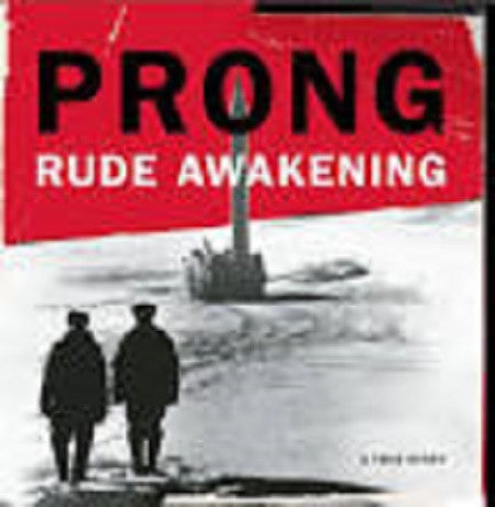 Prong : Rude Awakening (CD, Album, DAD)