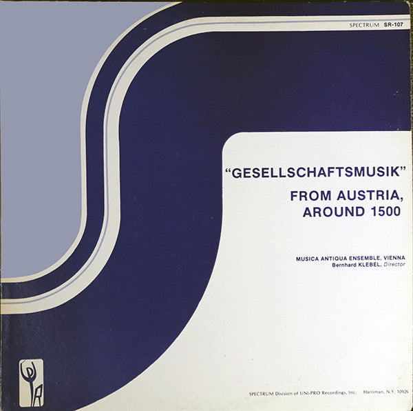 Musica Antiqua Wien : "Gesellschaftsmusik" From Austria, Around 1500 (LP, Album)