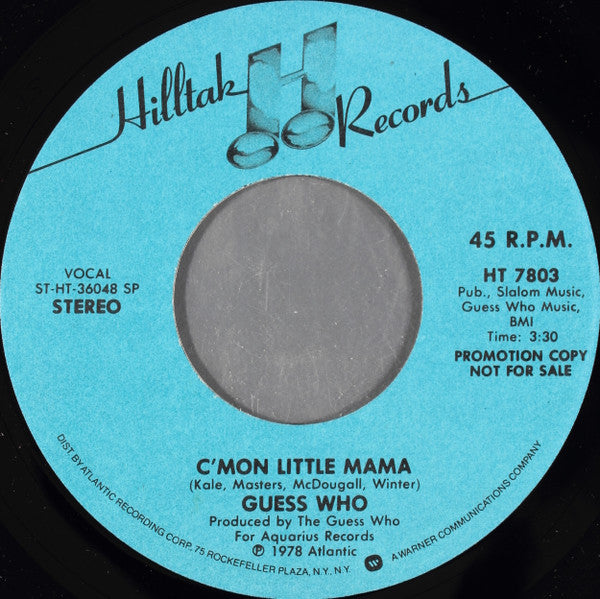The Guess Who : C'mon Little Mama (7", Mono, Promo, SP)