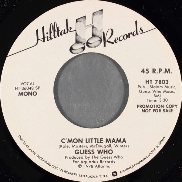 The Guess Who : C'mon Little Mama (7", Mono, Promo, SP)