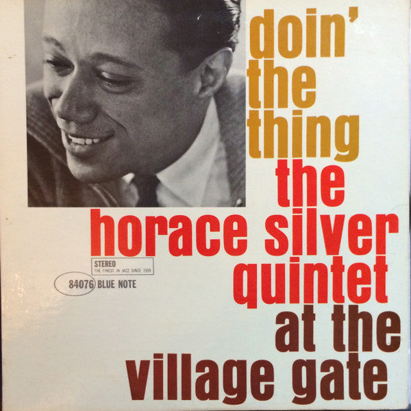 The Horace Silver Quintet : Doin' The Thing - At The Village Gate (LP, Album)