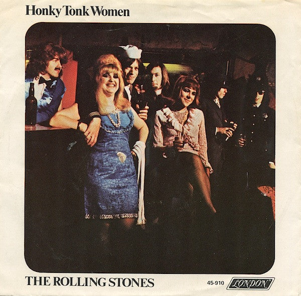 The Rolling Stones : Honky Tonk Women / You Can't Always Get What You Want (7", Single, Styrene, Pit)