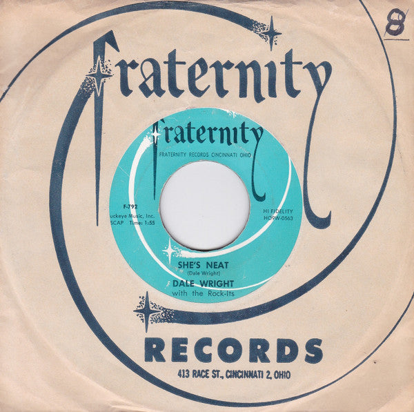 Dale Wright With The Rock-Its : She's Neat / Say That You Care (7", Single, Ind)