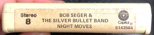 Bob Seger And The Silver Bullet Band : Night Moves (8-Trk, Album, Club, RCA)