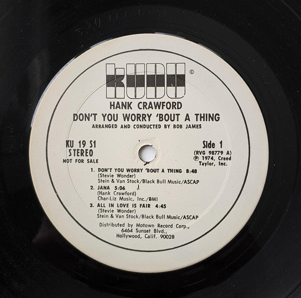 Hank Crawford : Don't You Worry 'Bout A Thing (LP, Album, Promo)