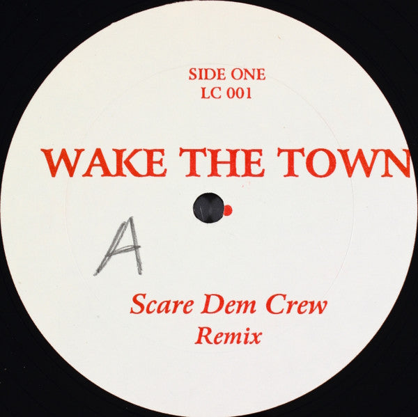 Scare Dem Crew : Wake The Town (12")