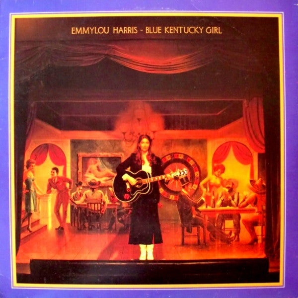 Emmylou Harris : Blue Kentucky Girl (LP, Album, Los)