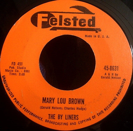 The By Liners : Mary Lou Brown (7")