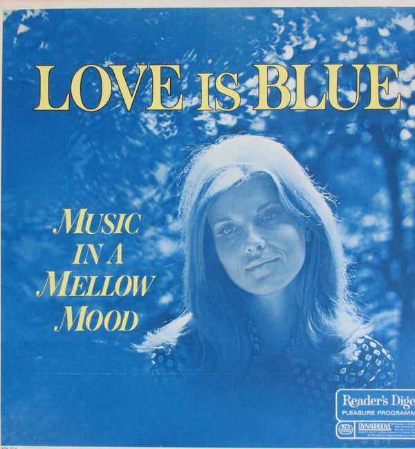 Various : Love Is Blue, Music In A Mellow Mood (4xLP, Album, Comp + Box)