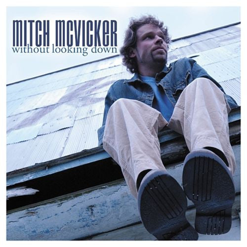 Mitch McVicker : Without Looking Down (CD, Album)