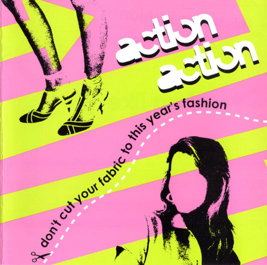 Action Action : Don't Cut Your Fabric To This Year's Fashion (CD, Album)
