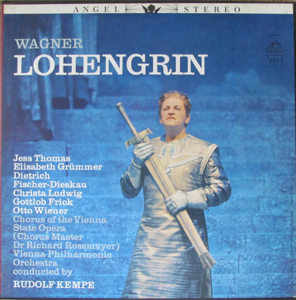 Wagner*, Jess Thomas, Elisabeth Grümmer, Dietrich Fischer-Dieskau, Christa Ludwig, Gottlob Frick, Otto Wiener, Chorus Of The Vienna State Opera*, Vienna Philharmonic Orchestra* , Conducted By Rudolf Kempe : Lohengrin (5xLP + Box, Album)
