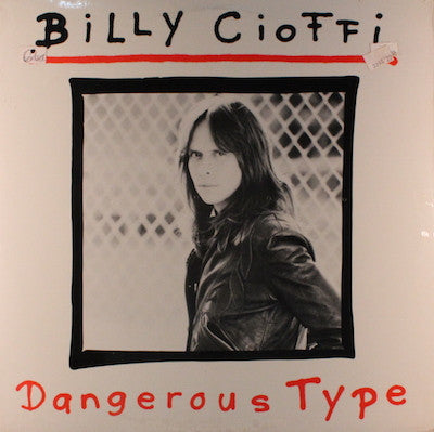 Billy Cioffi : Dangerous Type (12", MiniAlbum)