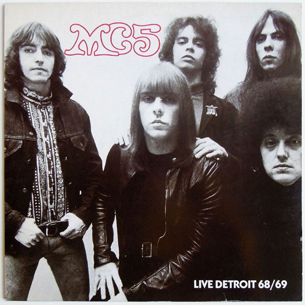 MC5 : Live Detroit 68/69 (LP, Album, Pin)