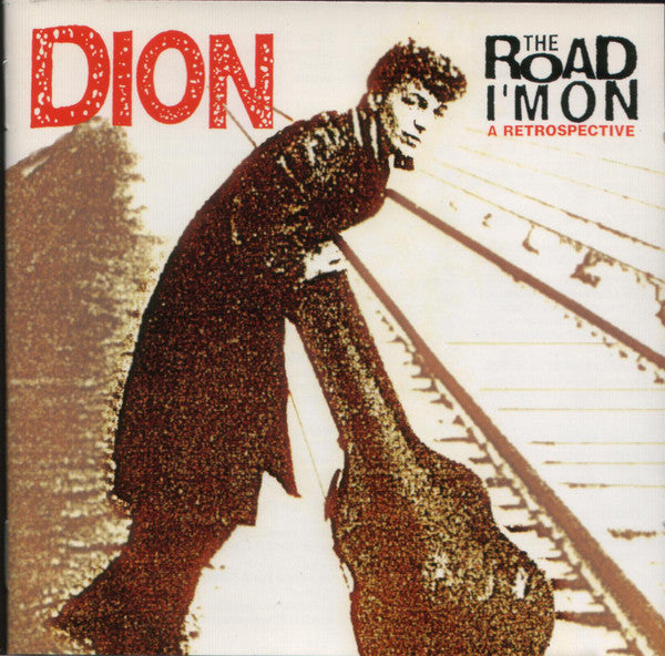 Dion (3) : The Road I'm On, A Retrospective (2xCD, Comp, RM)