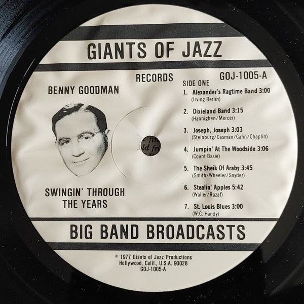 Benny Goodman And His Orchestra : Swingin' Through The Years (LP, Comp, Mono, Ltd)