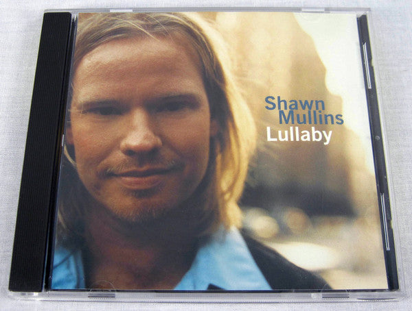 Shawn Mullins : Lullaby (CD, Single, Promo)