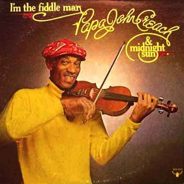 Papa John Creach & The Midnight Sun : I'm The Fiddle Man (LP, Album, Promo)