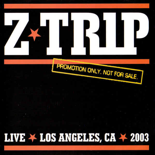 Z-Trip* : Live Los Angeles, CA 2003 (CD, Mixed)