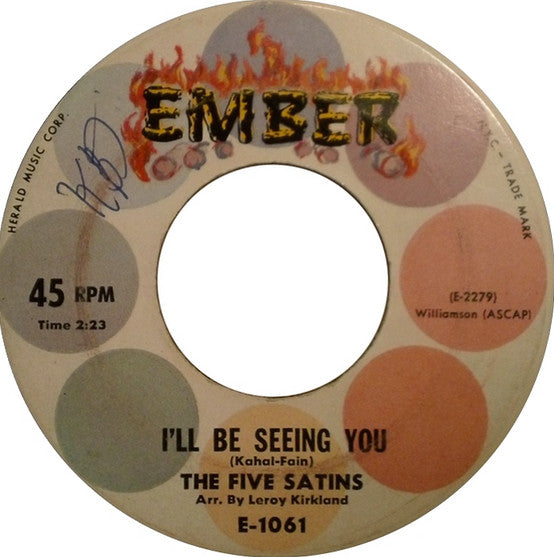 The Five Satins : I'll Be Seeing You / A Night Like This (7", Single)