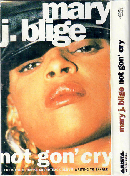 Mary J. Blige : Not Gon' Cry  (Cass, Single)