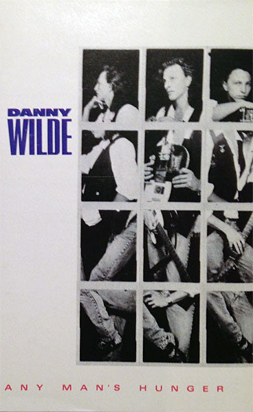 Danny Wilde : Any Man's Hunger (Cass, Album, AR,)