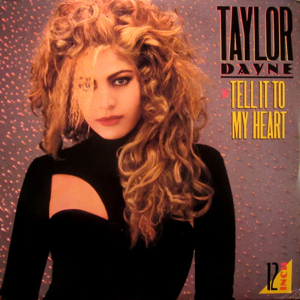 Taylor Dayne : Tell It To My Heart (12")