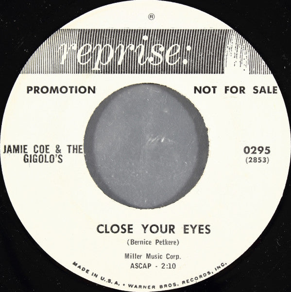 Jamie Coe & The Gigolos : Close Your Eyes (7", Single, Promo)