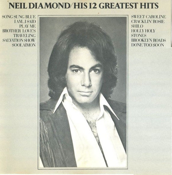 Neil Diamond : His 12 Greatest Hits (CD, Comp)