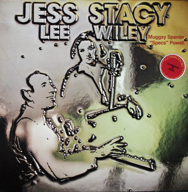 Jess Stacy / Lee Wiley : J. Stacy & Friends (LP, Album, Comp, Mono)