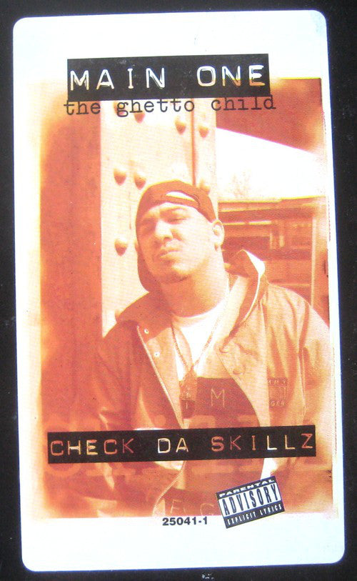 Main One: The Ghetto Child* : Check Da Skillz (12")