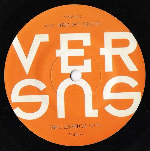 Versus : Bright Light (7")