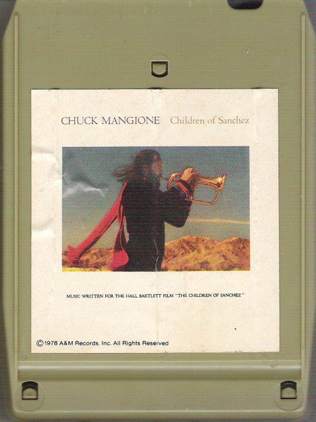 Chuck Mangione : Children Of Sanchez (8-Trk, Album)