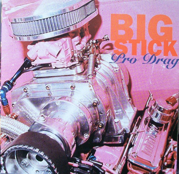 Big Stick : Pro Drag (CD, Album)