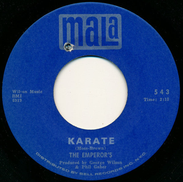 The Emperor's* : Karate / I've Got To Have Her (7")