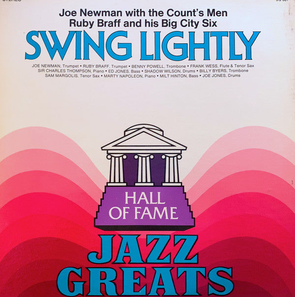 Joe Newman And The Count's Men / Ruby Braff And His Big City Six : Swing Lightly (LP, Album, RE)