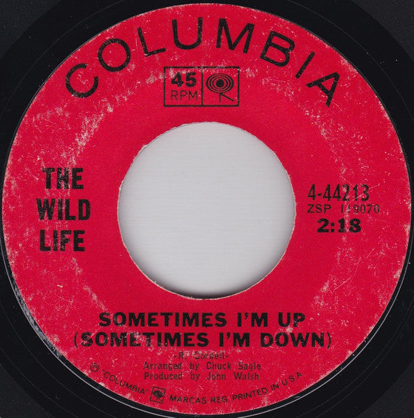 The Wild Life : This Is What I Was Made For / Sometimes I'm Up (Sometimes I'm Down) (7", Single)
