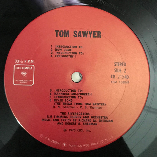 The Riverboaters, Jim Timmens And Orchestra : Mark Twain's Tom Sawyer Songs From The New Musical Motion Picture (LP)