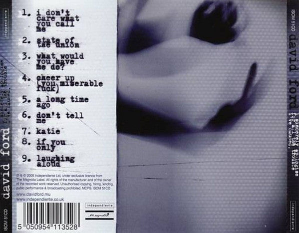 David Ford (3) : I Sincerely Apologise For All The Trouble I've Caused (CD, Album)