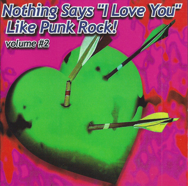 Various : Nothing Says "I Love You" Like Punk Rock Volume #2 (CD, Comp)