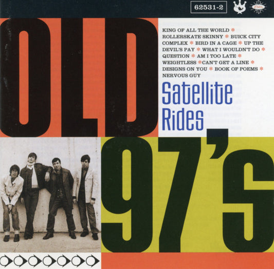 Old 97's : Satellite Rides (CD, Album, Enh)