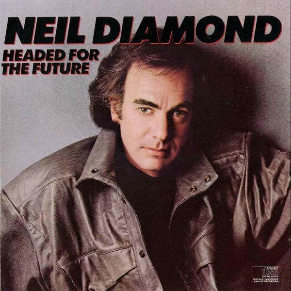 Neil Diamond : Headed For The Future (CD, Album, RP)