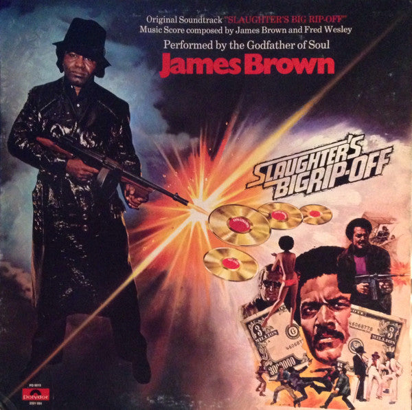 James Brown : Slaughter's Big Rip-Off (Original Motion Picture Soundtrack) (LP, Album, Pre)