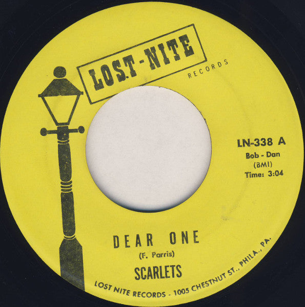 Scarlets* : Dear One / I've Lost (7", RE, Phi)