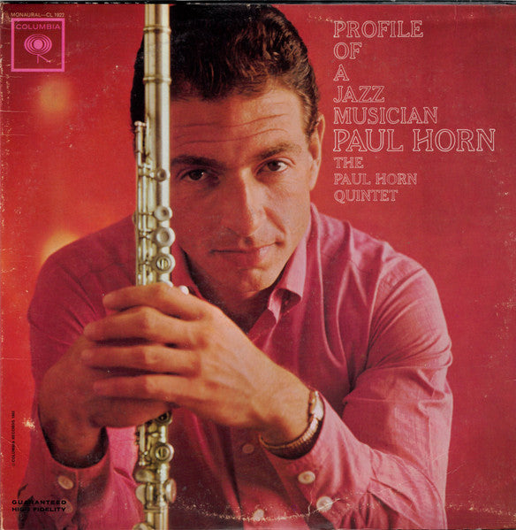 The Paul Horn Quintet : Profile Of A Jazz Musician (LP, Album, Mono)