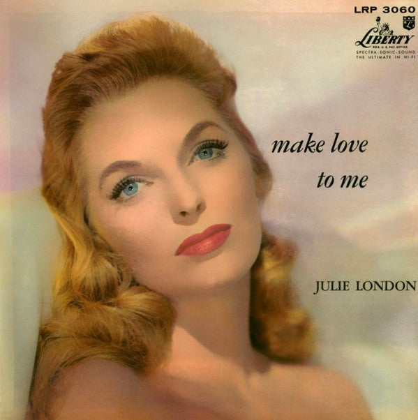 Julie London : Make Love To Me (LP, Album, Mono, Ind)