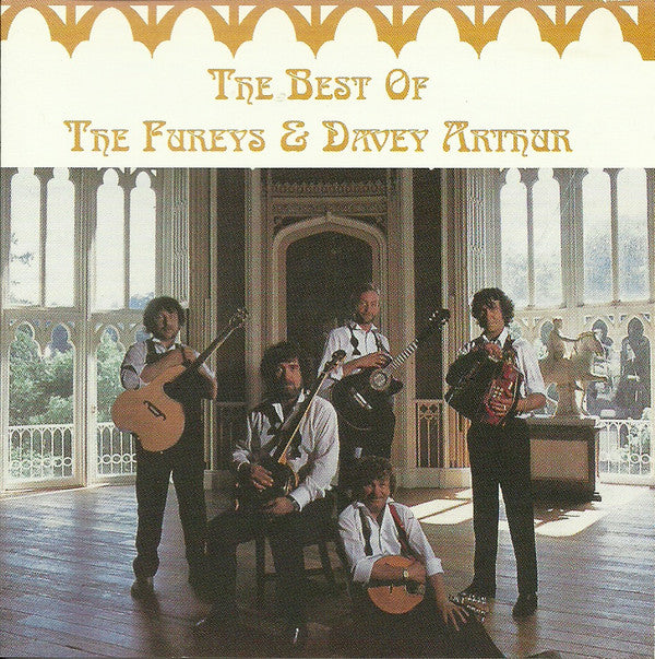 The Fureys & Davey Arthur : The Best Of The Fureys & Davey Arthur (CD, Album, Comp)
