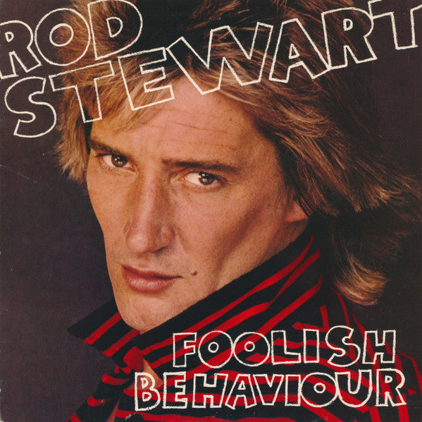 Rod Stewart : Foolish Behaviour (LP, Album, Eur)