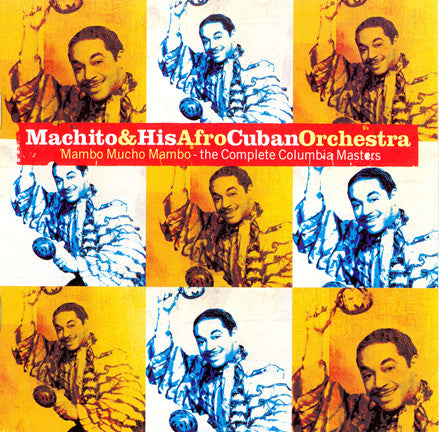 Machito And His Orchestra : Mambo Mucho Mambo - The Complete Columbia Masters (CD, Comp)