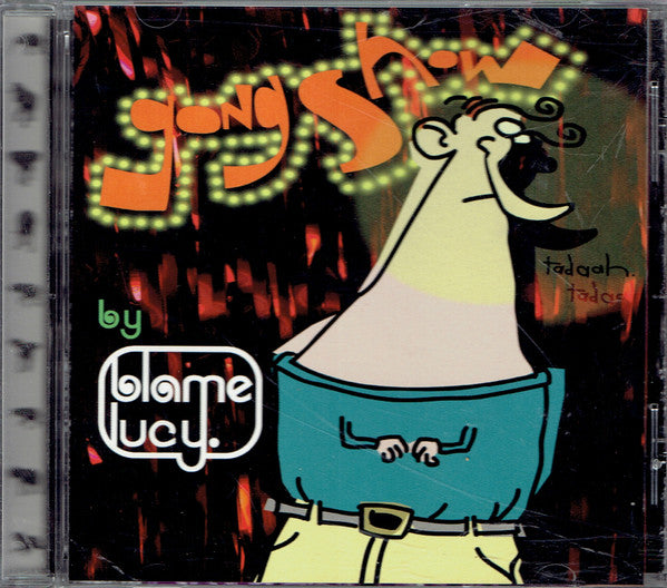 Blame Lucy : Gong Show (CD, Album)